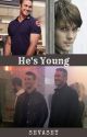 He's Young - Sevasey FanFic by WriterAttHeart