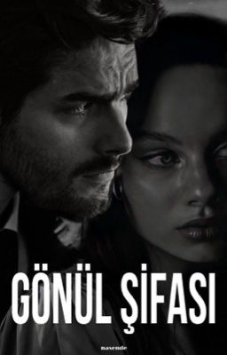 GÖNÜL ŞİFASI cover