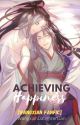 Achieving Our Happiness [BTY book 2][Wangxian Fanfiction] by WangXianDaughterLian