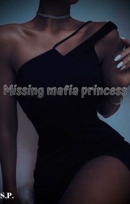 Missing mafia princess  cover