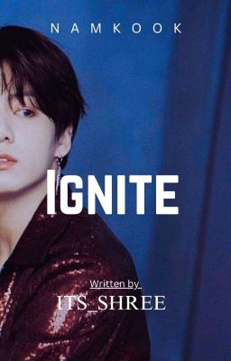 IGNITE || Namkook  cover