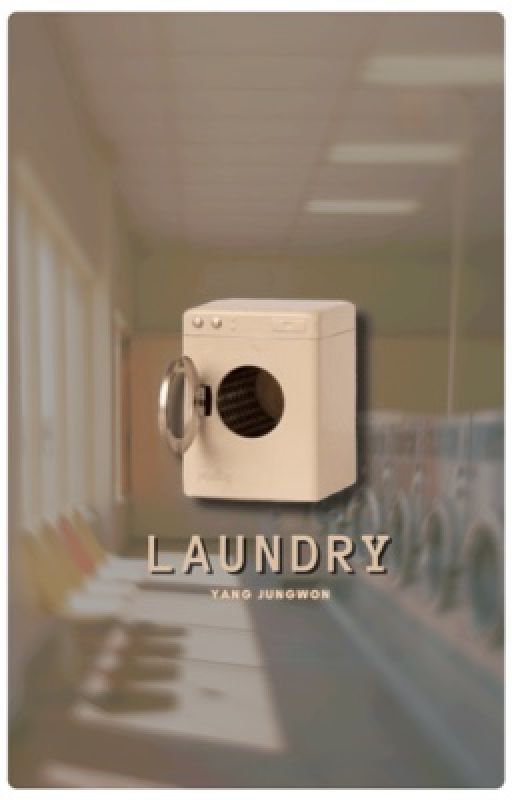 ✓ laundry boy | yang jungwon by sunminty