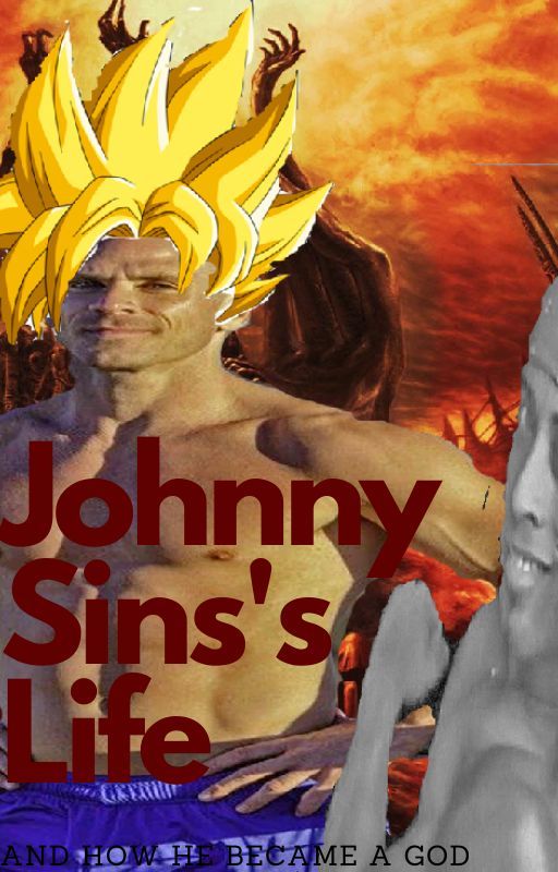 Johnny Sins's life and how he became a god by ShrekBoi69420