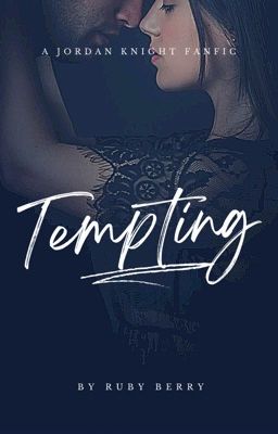 Tempting /A Jordan Knight  fanfic ✔️ cover