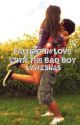 Falling In Love With The Bad Boy by lynzsims