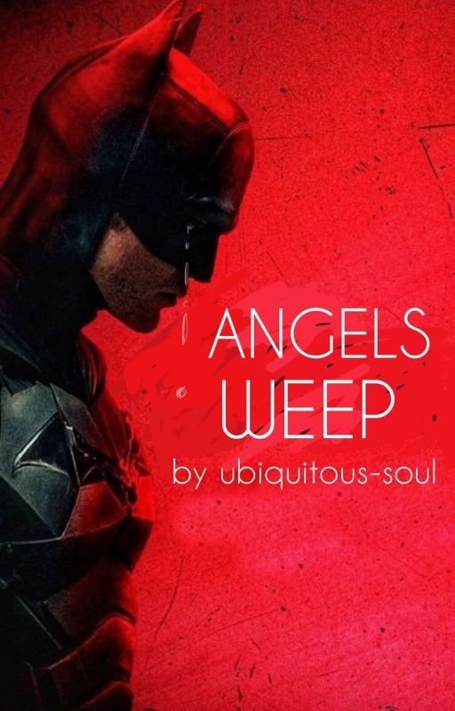 ANGELS WEEP || bruce wayne by ubiquitous-soul