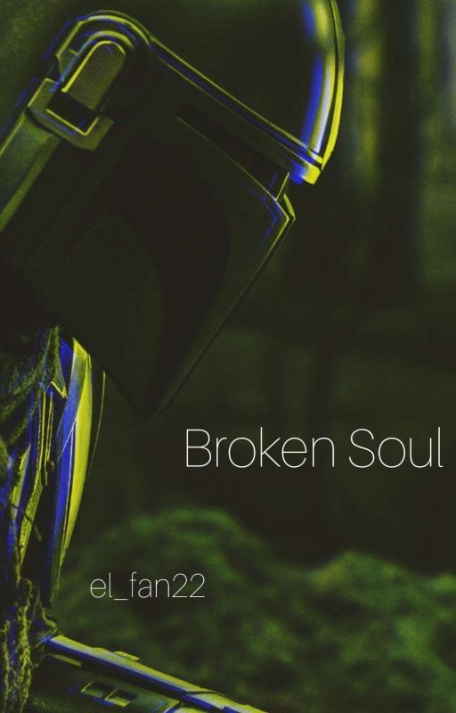 Broken Soul | Din Djarin by el_fan22