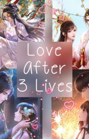 Love After Three Lives by AetelFoxy