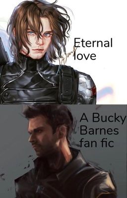 Eternal love (a Bucky barnes fanfic) cover