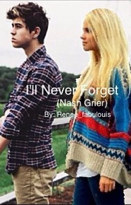 I'll Never Forget (Nash Grier) cover