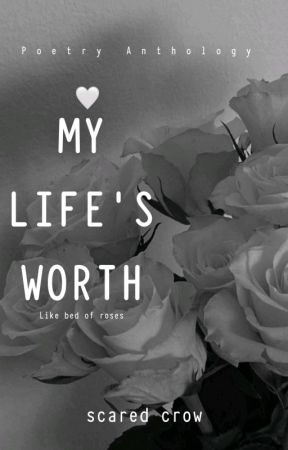 My Life's Worth by Nemyson