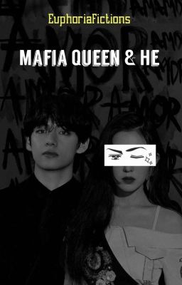 Mafia Queen & He || Taehyung FF  cover