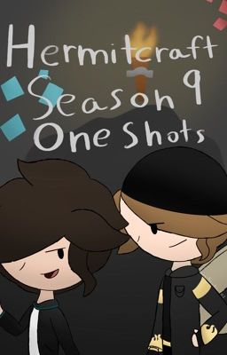 Hermitcraft s9 one shots cover