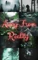 Away From Reality/ A Carlos DeVil Story/ by _april_25_