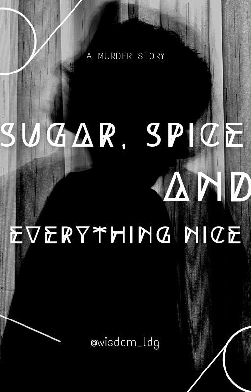 sugar, spice and everything nice. by wisdom_ldg