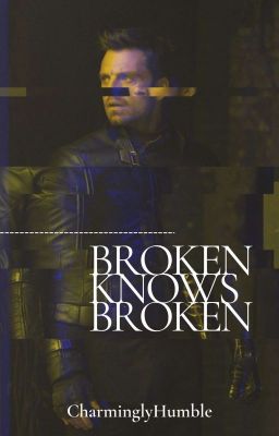 Broken Knows Broken (BUCKY BARNES X OC) cover