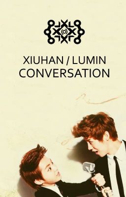 XIUHAN/LUMIN CONVERSATION cover