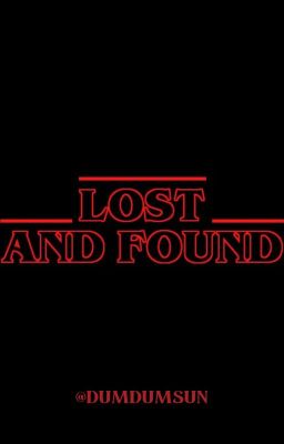 Lost and Found | Stranger Things Reader Insert cover