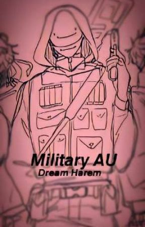 The Military || 'MCYT Dream Harem by TheweirdshipperTwT