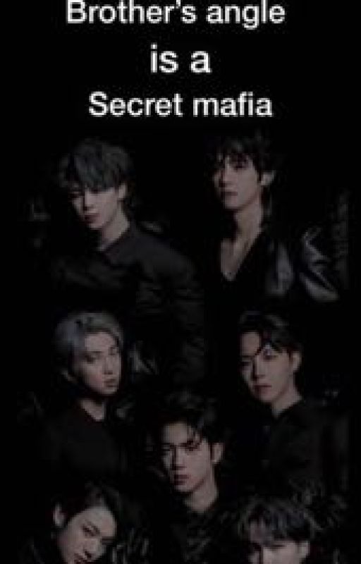 Brother's angle is a secret mafia || BTS by haeun1781