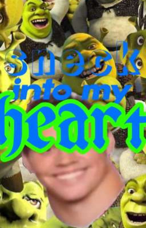 sneck into my heart | neck x shrek by onceuponaonceler