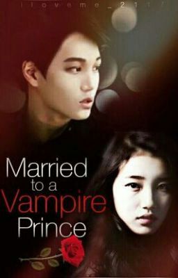 Married to a Vampire Prince [Completed/Editing] cover