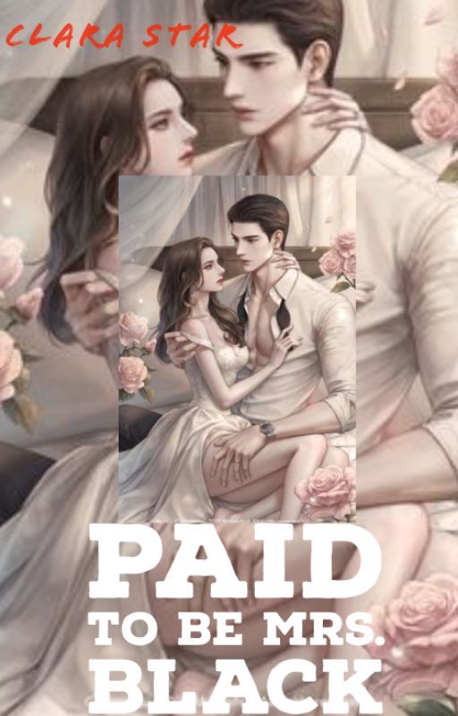 PAID TO BE MRS BLACK by ClaraJAuthor