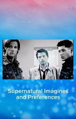 Supernatural Imagines and Preferences cover