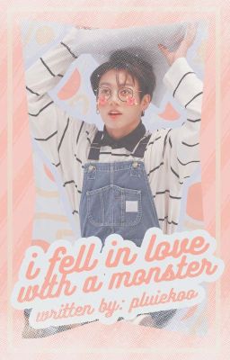 i fell in love with a monster  :  taekook cover