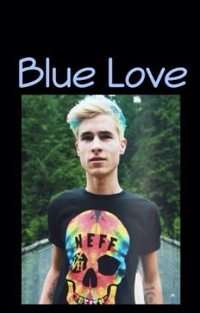 Blue Love (Kian Lawley Fanfic) by JadenRivera01