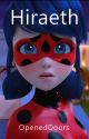 Hiraeth || Miraculous Ladybug by OpenedDoors