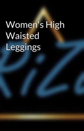 Women's High Waisted Leggings by rizuleboutique