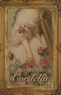 His Beloved Cordelia |18  (His Beloved Series #1) cover