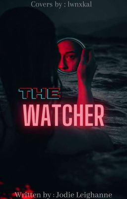 The Watcher; Draco Malfoy 18 ✅ cover