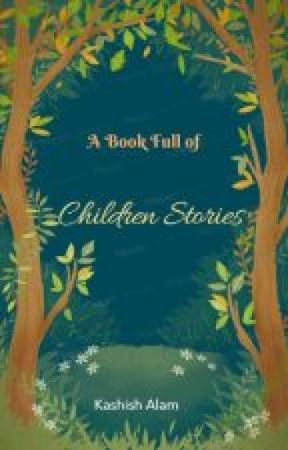 Kids Stories by KashishAlam45