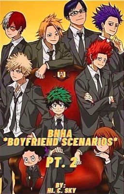 BNHA *BOYFRIEND SCENARIOS* PT.2 cover