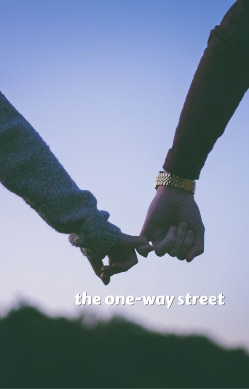 the one-way street by teafrqmes