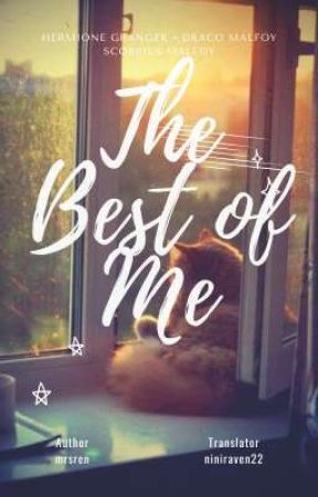 The Best of Me ✓ by niniraven22