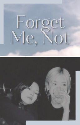 Forget me, not (Chaennie) cover