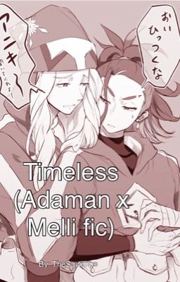 Timeless (Adaman x Melli fic) 🍋 cover