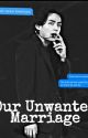 Our Unwanted Marriage [Kim Taehyung FF] by HwangPurpleFics