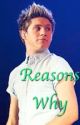 Reasons Why (A Niall Horan Fanfic) by fearlessangelsfly