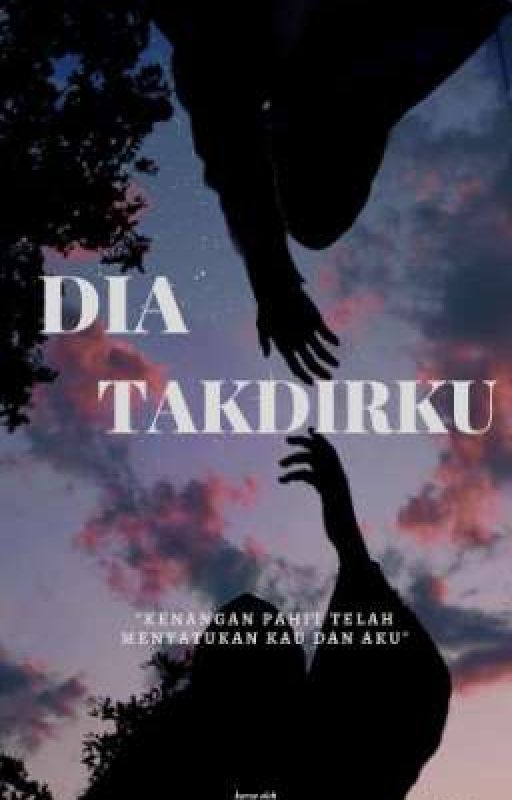 DIA TAKDIRKU by jyhakmrdn99