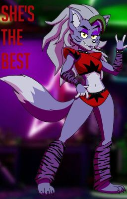 She's The Best (Roxanne Wolf x Male Reader) cover