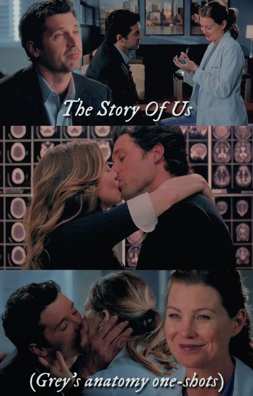 The Story Of Us (Grey's Anatomy one-shots) by merderbaby