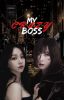 MY CRAZY BOSS (WINRINA AU)