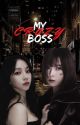 MY CRAZY BOSS (WINRINA AU) by TortoiseSlow