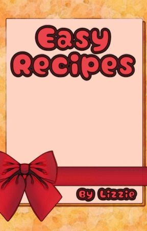 Easy Recipes (For The Struggle Meal Kind) by EbonyKitten66