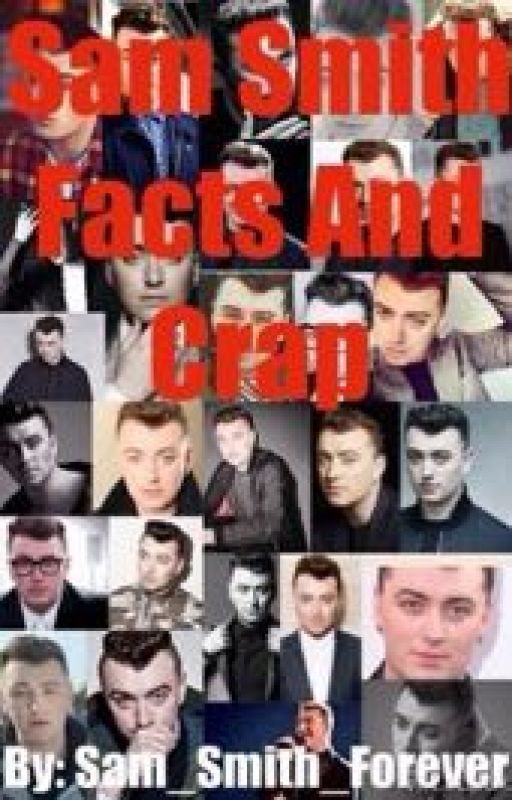 Sam Smith facts and crap by Sam_Smith_Forever