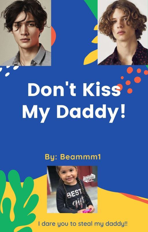 Don't Kiss My Daddy! (Manxboy) by beammm1